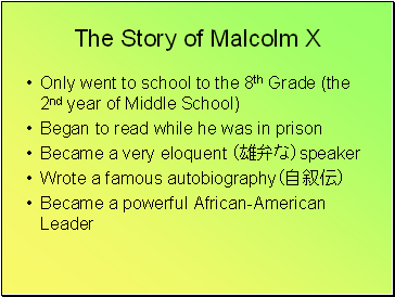 The Story of Malcolm X