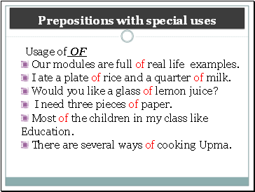 Prepositions with special uses
