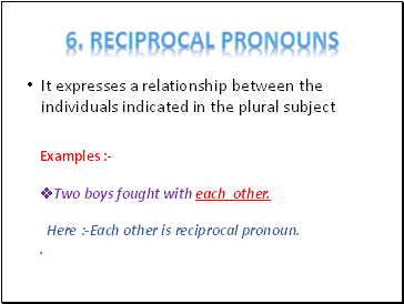 Reciprocal Pronouns