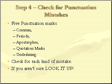 Step 4 – Check for Punctuation Mistakes