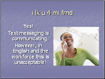 i lk u 4 mi frnd