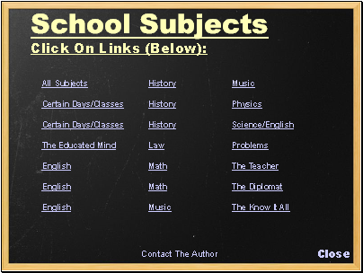 School Subjects Click On Links (Below):