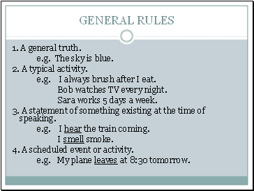 General rules