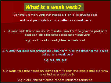 What is a weak verb?