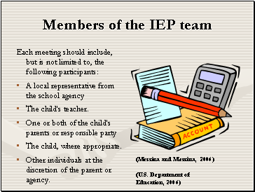 Members of the IEP team