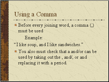 Using a Comma