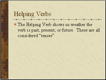 Helping Verbs