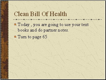 Clean Bill Of Health