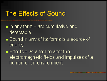 The Effects of Sound