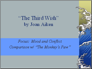 “The Third Wish” by Joan Aiken