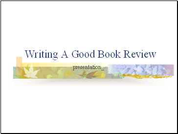 Writing A Good Book Review