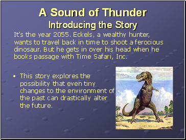 A Sound of Thunder Introducing the Story