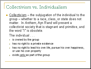 Collectivism vs. Individualism