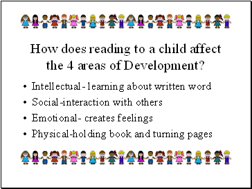 How does reading to a child affect the 4 areas of Development?
