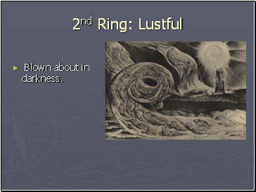 2nd Ring: Lustful