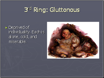 3rd Ring: Gluttonous