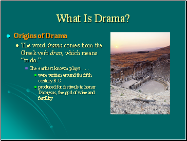 What Is Drama?