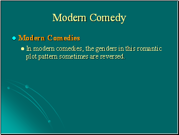 Modern Comedy