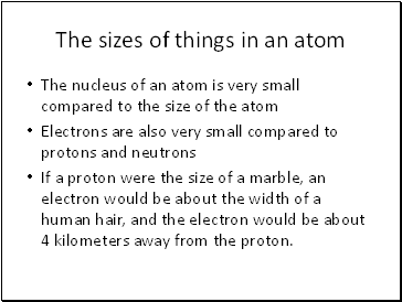 The sizes of things in an atom