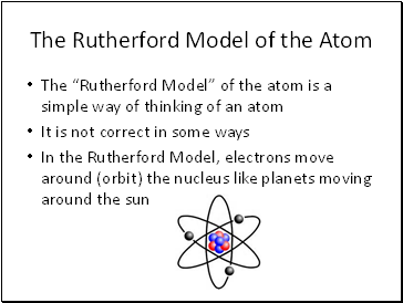 The Rutherford Model of the Atom