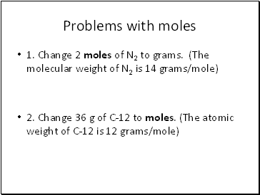 Problems with moles