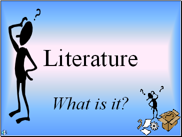 Literature what is it