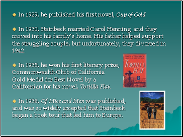 In 1929, he published his first novel, Cup of Gold