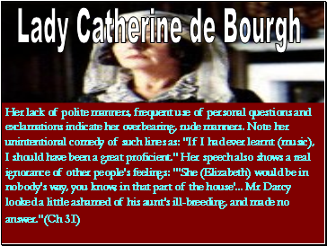 Lady Catherine de Bourgh