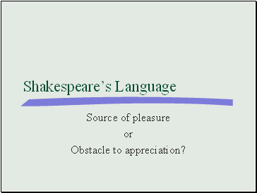 Shakespeares Language