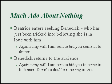 Much Ado About Nothing