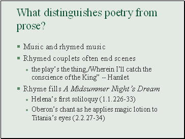 What distinguishes poetry from prose?