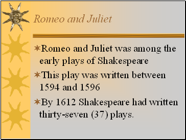 Romeo and Juliet