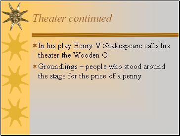 Theater continued