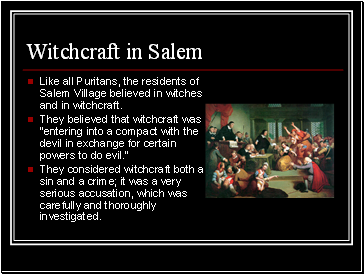 Witchcraft in Salem