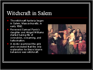 Witchcraft in Salem