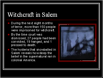 Witchcraft in Salem