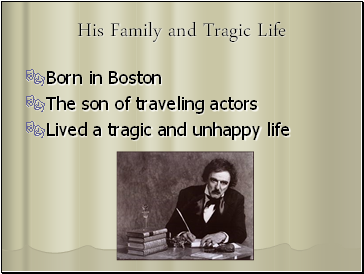 His Family and Tragic Life