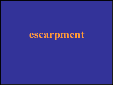 escarpment