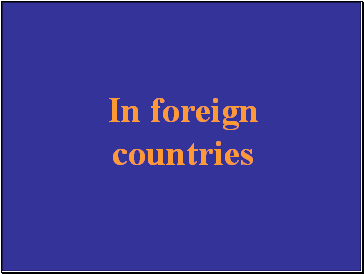 In foreign countries
