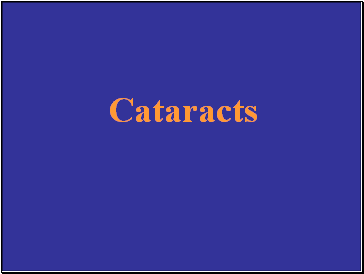 Cataracts