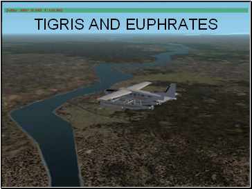 TIGRIS AND EUPHRATES
