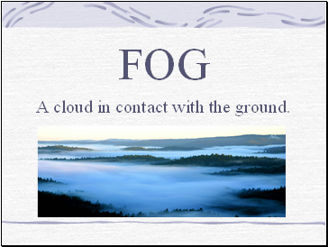 Fog