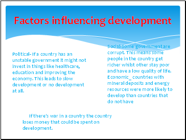 Factors influencing development