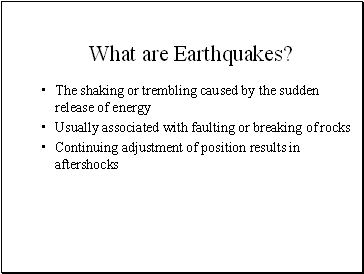 Earthquakes