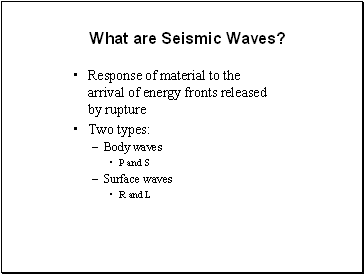 What are Seismic Waves?