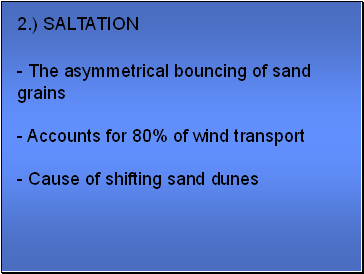 2.) SALTATION