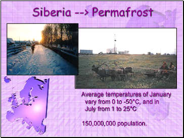 Siberia --> Permafrost