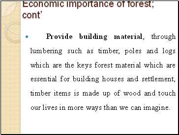 Economic importance of forest; cont