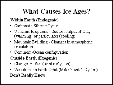 What Causes Ice Ages?