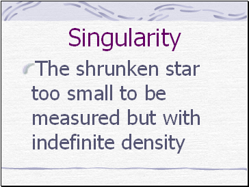 Singularity